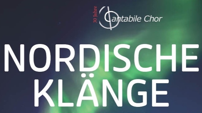 Jubiläumsjahr Cantabile Chor Pratteln - Nordische Klänge