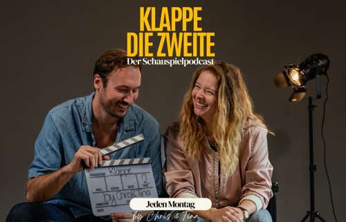 Klappe die Zweite - Der Schauspielpodcast