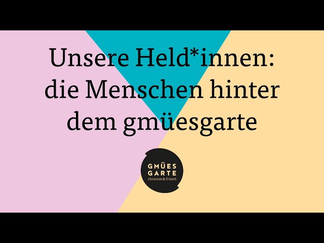 gmüesgarte, Crowdfunding 2023, Held*innen